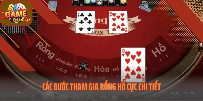 Các bước tham gia Rồng Hổ cực chi tiết