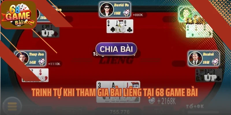 Trinh tự khi tham gia bài liêng tại 68 game bài